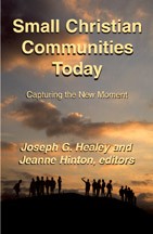 SMALL CHRISTIAN COMMUNITIES TODAY