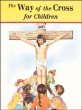 THE WAY OF THE CROSS FOR CHILDREN