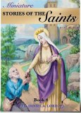 MINIATURE STORIES OF THE SAINTS - BOOK FOUR