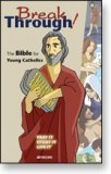 BREAKTHROUGH! THE BIBLE FOR YOUNG CATHOLICS - HARDCOVER GNT