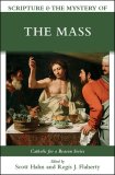 Scripture and the Mystery of the Mass (HC)