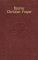 SHORTER CHRISTIAN PRAYER - FLEXIBLE MAROON COVER