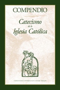 COMPENDIO CATECISMO DE LA IGLESIA CATOLICA