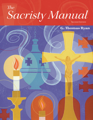 THE SACRISTY MANUAL - SECOND EDITION