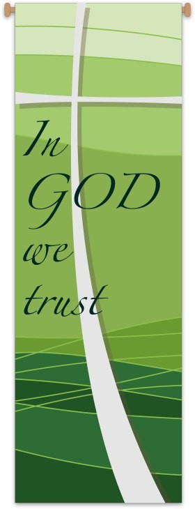BANNER - DIGITAL PRINTED "IN GOD WE TRUST"