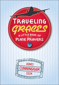 TRAVELING GRACES - A LITTLE BOOK OF PLANE PRAYERS