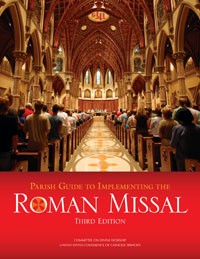 PARISH GUIDE TO IMPLEMENTING THE ROMAN MISSAL