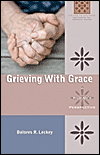 GRIEVING WITH GRACE