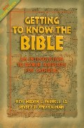 GETTING TO KNOW THE BIBLE