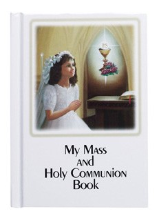 MY MASS AND HOLY COMMUNION BOOK - GIRL
