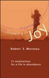 GROWING IN JOY, 31 MEDITATIONS FOR A LIFE IN ABUNDANCE