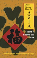 ONCE UPON A TIME IN ASIA - STORIES OF HARMONY AND PEACE