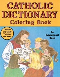 CATHOLIC DICTIONARY COLORING BOOK