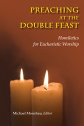 PREACHING AT THE DOUBLE FEAST