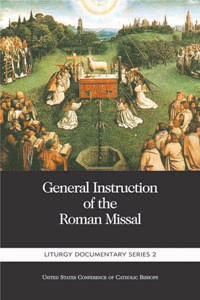 GENERAL INSTRUCTION OF THE ROMAN MISSAL