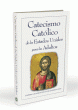 UNITED STATES CATHOLIC CATECHISM FOR ADULTS - SPANISH