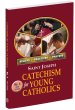 ST. JOSEPH CATECHISM for YOUNG CATHOLICS NO. 4