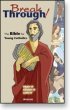 BREAKTHROUGH! THE BIBLE FOR YOUNG CATHOLICS - HARDCOVER