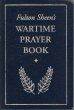 FULTON SHEEN'S WAR TIME PRAYER BOOK