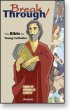 BREAKTHROUGH! THE BIBLE FOR YOUNG CATHOLICS GNT