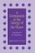 COMPANION TO THE LITURGY OF THE HOURS