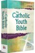 THE CATHOLIC YOUTH BIBLE - NSRV PB