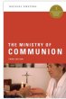 THE MINISTRY OF COMMUNION