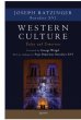 Western Culture Today and Tomorrow: Addressing Fundamental Issues