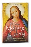 33 Days to Morning Glory / 33 Dias hacia un Glorioso Amanecer