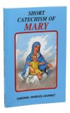 SHORT CATECHISM OF MARY