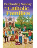 CELEBRATING SUNDAY FOR CATHOLIC FAMILIES