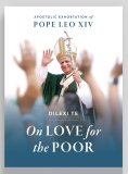 On Love For The Poor (Dilexi Te)