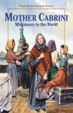 Mother Cabrini Missionary to the World PB