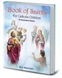 BOOK OF SAINTS FOR CATHOLIC CHILDREN