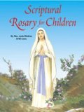 SCRIPTURAL ROSARY FOR CHILDREN