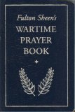 FULTON SHEEN'S WAR TIME PRAYER BOOK