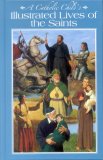 A CATHOLIC CHILD'S ILLUSTRATED LIVE'S OF THE SAINTS