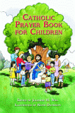CATHOLIC PRAYER BOOK FOR CHILDREN - PAPERBACK