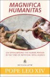 Magnifica Humanitas: On Safeguarding the Human Person in the Time of Artificial Intelligence
