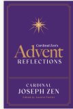 Cardinal Zen's Advent Reflections PB