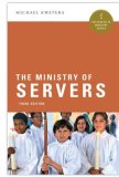 THE MINISTRY OF SERVERS Third Edition