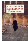 Milestones Memoirs: 1927 - 1977