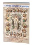 THE HOLY ROSARY ILLUSTRATED - SPANISH