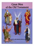 GREAT MEN OF THE OLD TESTAMENT
