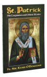 St Patrick: His Confessions and Other Works  PB