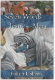 The Seven Words of Jesus and Mary PB
