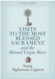 VISITS TO THE MOST BLESSED SACRAMENT AND THE BLESSED VIRGIN MARY