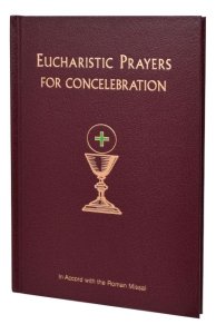 EUCHARTISTIC PRAYERS FOR CONCELEBRATION