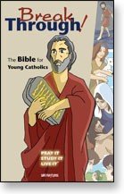 BREAKTHROUGH! THE BIBLE FOR YOUNG CATHOLICS - HARDCOVER GNT