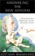 ANSWERING THE NEW ATHEISM